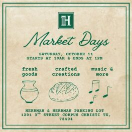 Flyer for Herrman & Herrman Market Days in Corpus Christi on October 11, 2025—free pop-up event featuring local vendors, handmade goods, and community shopping.
